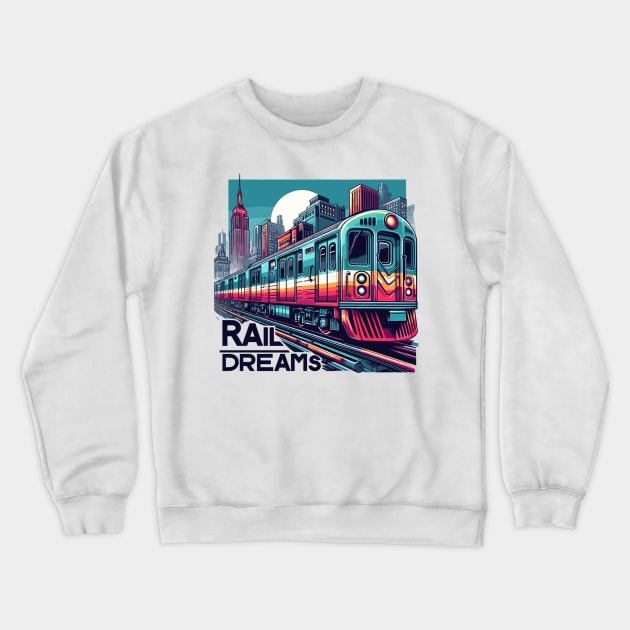 Subway Train, Rail Dreams Crewneck Sweatshirt by Vehicles-Art